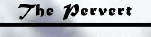 The Pervert